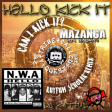 Mazanga vs Rhythm Scholar - Hello Kick It (Ice Cube feat MC Ren & Dr. Dre A Tribe Called Quest)