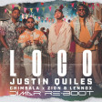 Justin Quiles, Chimbala, Zion & Lennox - Loco-Dimar Reggae-Boot