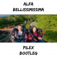 Alfa - Bellissimissima (Pilex Bootleg) Extended Mix