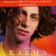 Albe - Karma (Francesco Palla & Francesco Delconte Bootleg Remix)