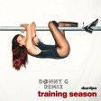 Dua Lipa - Training Season (D@nny G Remix)