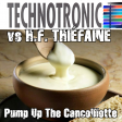 Technotronic vs HF Thiéfaine - B Side Pump up the cancoillotte