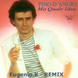 Pino D'Angiò - Ma Quale Idea (Eugenio.K Disco EDIT)