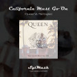 Go Show California(Queen Vs The Eagles)