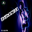 DJ Alvin - Energizing