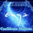 Metallica vs Enya - Caribbean Matters (DJ Giac Mashup)