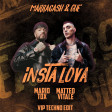 Marracash & Guè -Insta Lova (MarioTdx- Matteo Vitale VIP TECHNO EDIT)