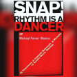 Snap vs Mantra - Rhythm is a Dancer (Dj Vincenzino, Balzanelli, Michelle, Sandro Murru Mash-Edit)