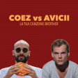 Coez vs Avicii - La Tua Canzone Brother (Frank Van Janek Edit)