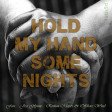 Hold My Hand Some Nights (Fun. vs. Jess Glynne vs. Roman Messer & Offshore Wind)