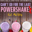 CVS - Can't Go 4 The Last Powershake (Kelis,Snap,Indeep,Hall&Oates) v1 OLD VERSION