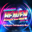 Eiffel 65 Feat. Boomdabash - Heaven (Angelino Capobianco Edit)