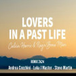 Calvin Harris - Lovers In A Past Life ANDREA CECCHINI & LUKA J MASTER & STEVE MARTIN