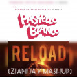 Pastello Bianco + Reload (Ziani Jay Extended Mashup) BOOSTED