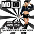 MoDo - Eins-Zwei-Polizei (Dj Francesco Remix 2K23)