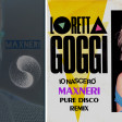 Loretta Goggi - Io Nascerò (MAXNERI 2K24 REMIX)