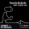 Pinocchio Bla Bla Bla (Italo Dance Remix) SAMHZ & DJ ORAZIO