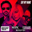 David Guetta, Bebe Rexha, J Balvin - Say My Name (MJX & Pasquale Morabito Mashup Mix)