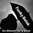 Funky Belek - Les démons de la pluie (Adele vs. Images)