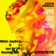 Jason Derulo x David Guetta - Goodbye (Mikki JayDee vs Iuri DJ RegBoot Extended)