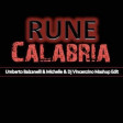 Rune - Calabria (Umberto Balzanelli, Michelle & Dj Vincenzino Mashup Mash-Edit)