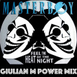 Masterboy - Feel The Heat of The Night (Giulian M Power Mix)