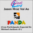 Jason Mraz Vai Ao Canal Panda (Panda e Amigos & Michael Jackson ft. Jason Mraz) [2014]