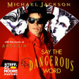 SSM 537 - MICHAEL JACKSON / ARCADIA - Say The Dangerous Word