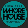 Luca Proff - Funky Beat (Original Mix