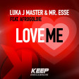 Luka J Master & Mr Esse feat. Afrogoldie - Love Me