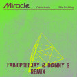 CALVIN HARRIS, ELLIE GOULDING  - MIRACLE (FABIOPDEEJAY & D@NNY G REMIX)
