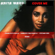 Anita Ward - Cover Me (Francesco Palla - Umberto Balzanelli - Stefano Reis Remix)