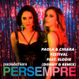 Paola & Chiara - Festival feat. Elodie (D@nny G Remix)