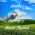 Ghali - Casa mia (Genny-j Remix)
