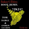 Robert Miles - Children -Remix 2K24  (Tom Damage  Andrew Cecchini )
