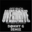 Ofenbach feat. Norma Jean Martine - Overdrive (D@nny G Remix)