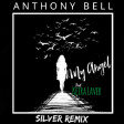 Anthony Bell - My Angel (Feat. Keira Laver) [Silver Remix]