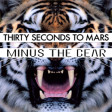 "War Excuses" (Minus the Bear vs. 30 Seconds to Mars)