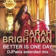 Better Is One Day - Djpakis extended mix