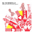 DJ Schmolli - How You Like Me Pretty Girls [2016]