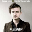 My love letter (Justin Timberlake / Renan Luce) (2009)