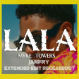 Myke Towers - LALA ( Janfry Extended Edit ReggaeBoot )