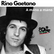 Rino Gaetano - Mano a mano (8One Re-work)