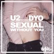 U2 feat. DYO - Sexual (ASIL Mashup)