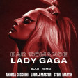 Lady Gaga - Bad Romance ( ANDREA CECCHINI & LUKA J MASTER & STEVE MARTIN BOOTLEG )