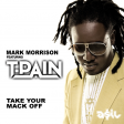 Mark Morrison feat. T-Pain - Take Your Mack Off (ASIL Mashup)