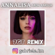 Annalisa - Mon Amour (7GT Bootleg)