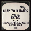 KUNGS - CLAP YOUR HANDS (FABIOPDEEJAY & LUKA J MASTER BOOTLEG REMIX)