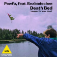 Powfu ft. Beabadoobee - Death Bed (reggae for your head)