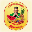 Francesco Gabbani - Frutta Malinconia (Franco I e Franco IV Twist Remix)